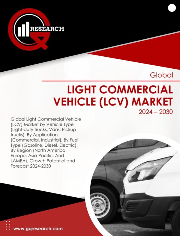 Light Commercial Vehicle (LCV) Market Size, Share, Growth & Forecast to 2030 | GQ Research