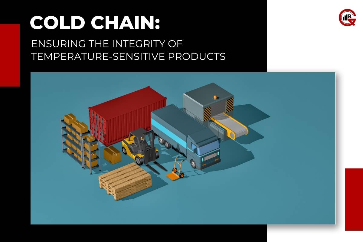 Cold Chain Logistics: Protecting the Integrity of Temperature-Sensitive Goods | GQ Research