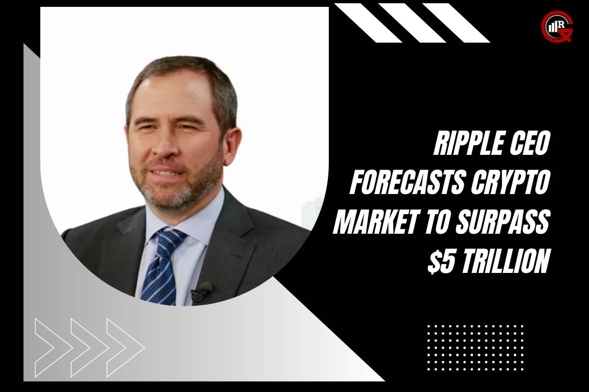 Ripple CEO Brad Garlinghouse Projects $5 Trillion Crypto Market | GQ Research