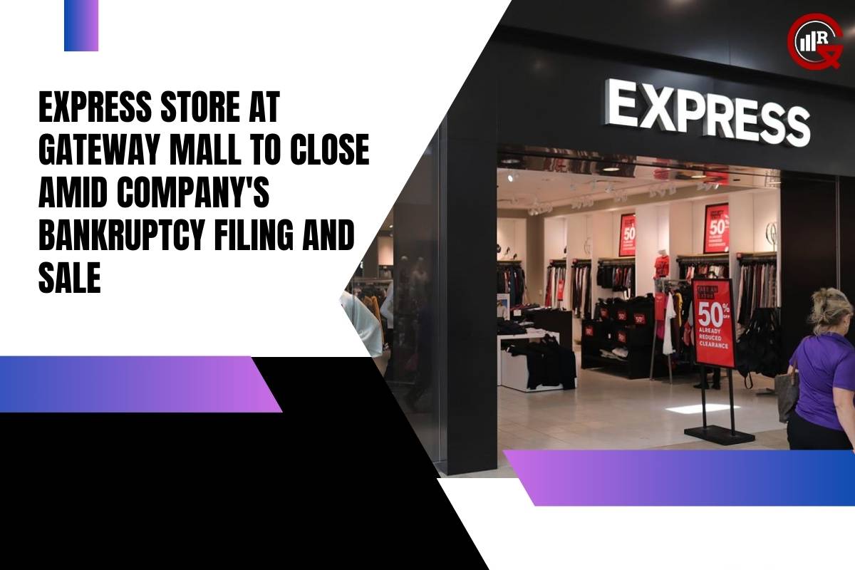Express Store at Gateway Mall to Close Amid Company's Bankruptcy | GQ Research
