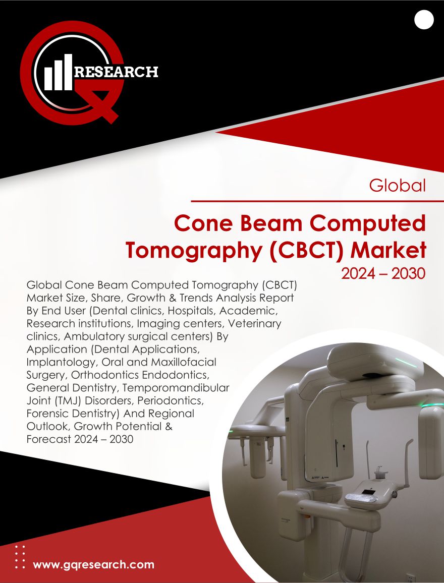 Cone Beam Computed Tomography (CBCT) Market Size, Share, Growth and Forecast to 2030 | GQ Research