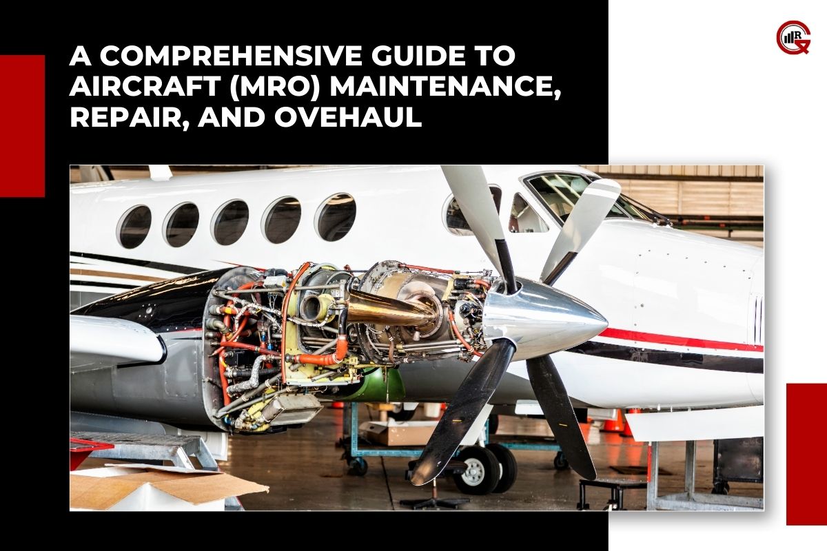 Aircraft MRO : Importance, Key Processes, Challenges, Future Trends | GQ Research
