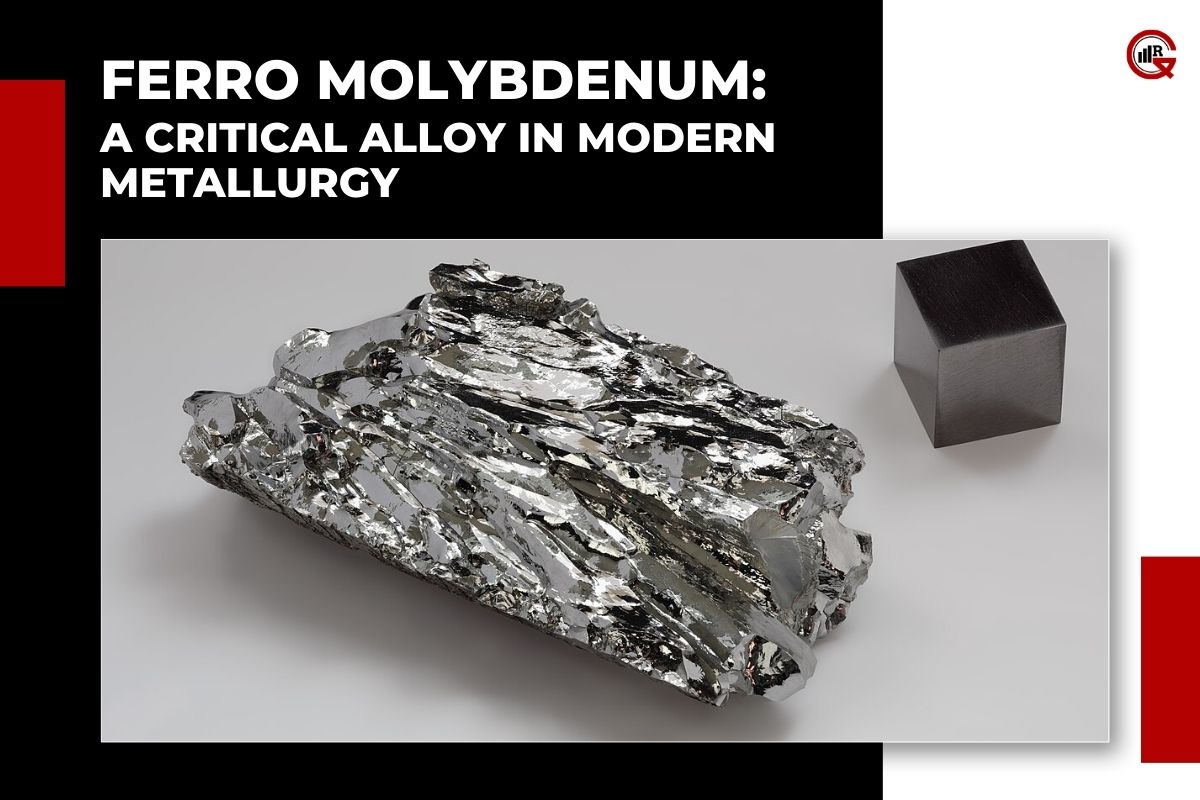 Ferro Molybdenum: Production, Properties, Applications And Significance | GQ Research