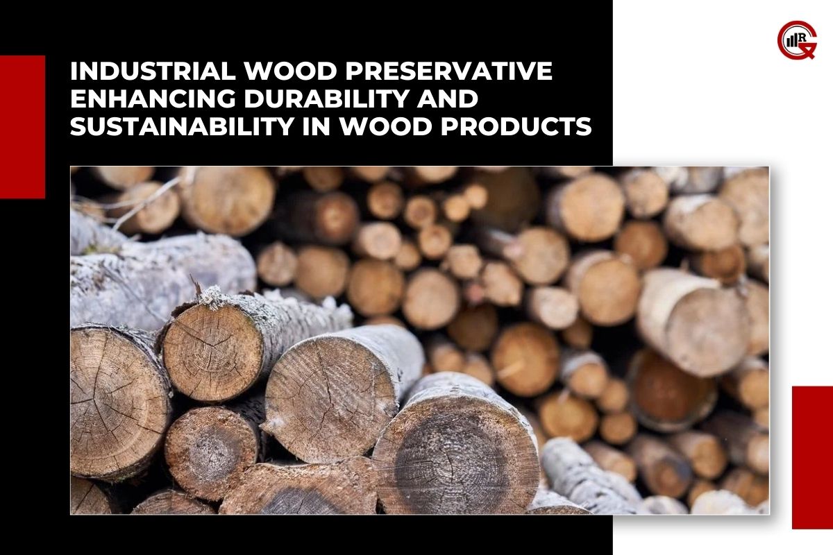 Industrial Wood Preservative: Types, Benefits, Applications And Environmental Considerations | GQ Research