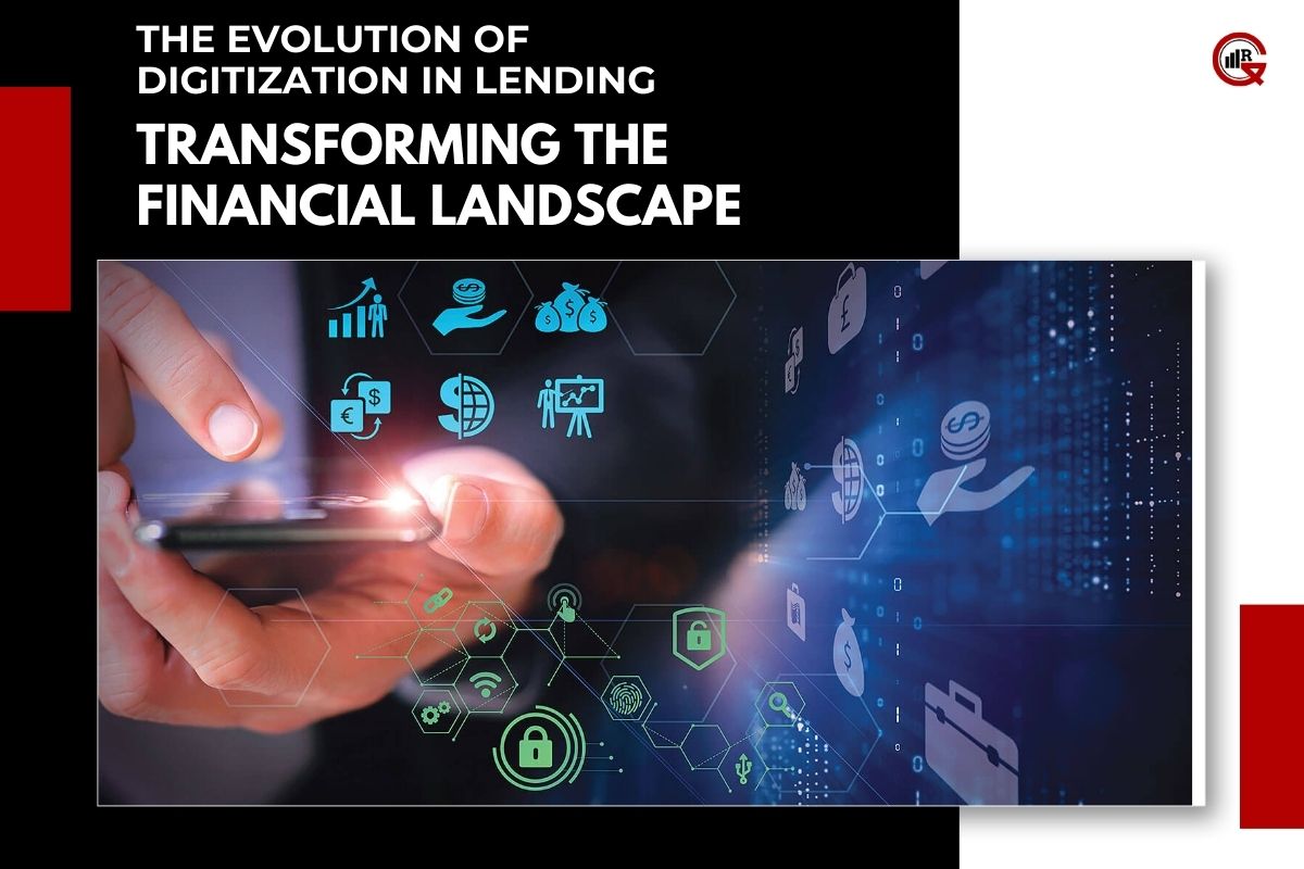 Digitization in Lending: Evolution, Benefits, Challenges, Future Trends | GQ Research
