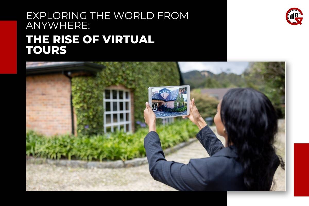 Virtual Tours: Benefits, Applications and Future | GQ Research