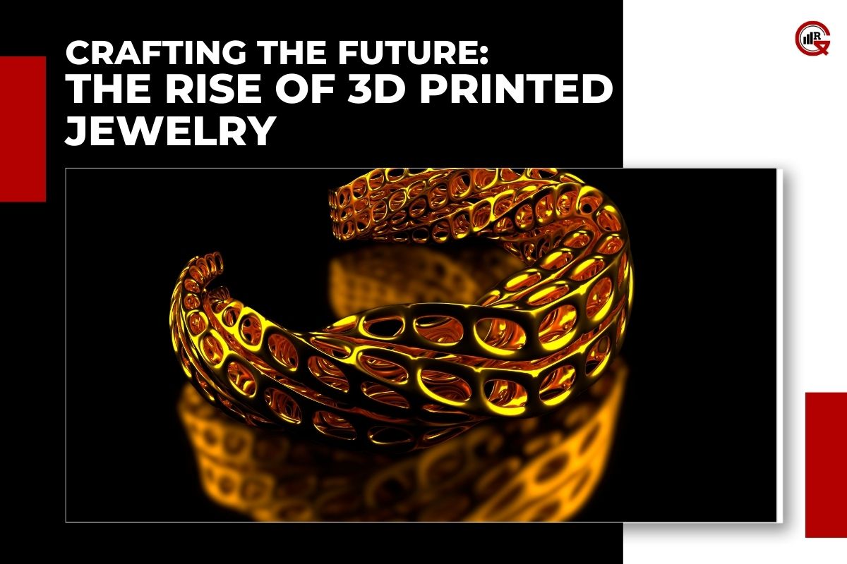3D Printed Jewelry: Advantages, Applications, Future Prospects | GQ Research