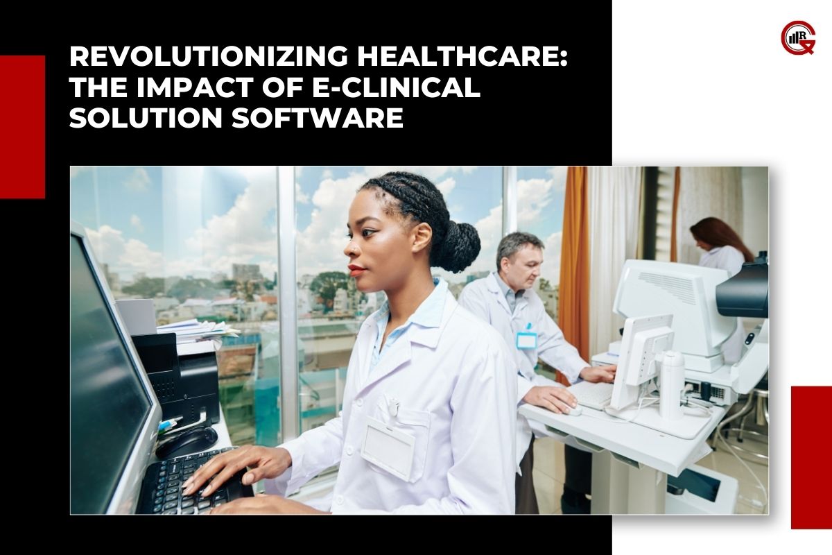 E-Clinical Solution Software: Benefits, Features and Capabilities | GQ Research