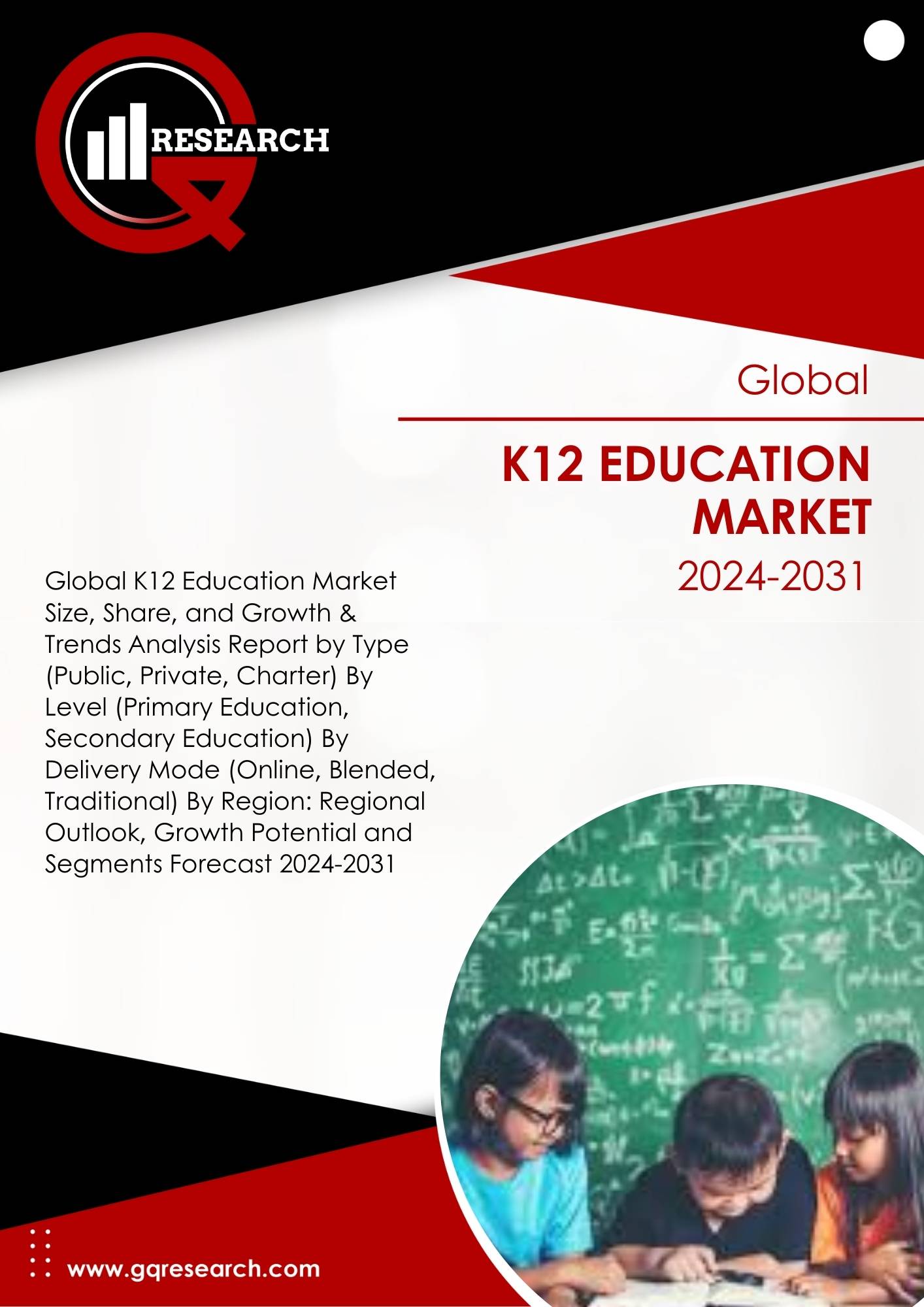 K12 Education Market Size, Share, Growth and Forecast to 2031 | GQ Research